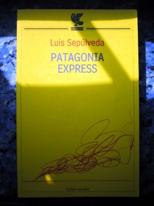 Libro: Patagonia express (Luis Sepùlveda)