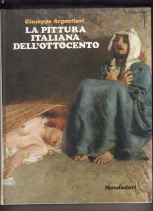 LAM PITTURA ITALIANA DELL'800- MONDADORI 1970
